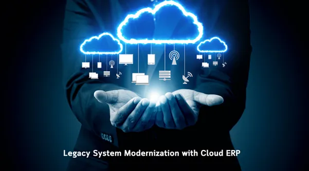 Legacy System Modernization with Cloud ERP Solutions by iTexClouds